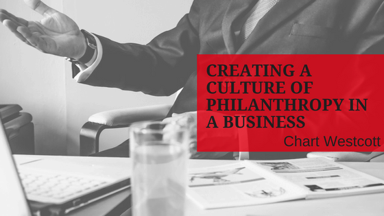 Creating a Culture of Philanthropy in a Business
