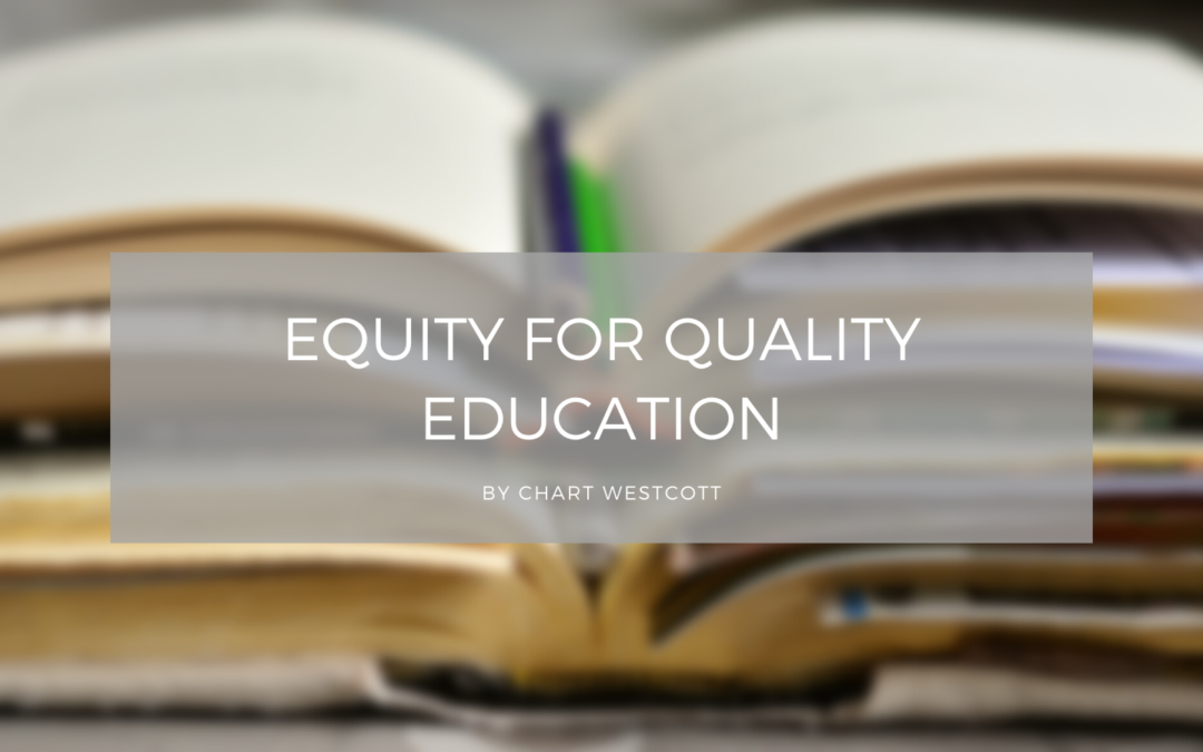 Equity For Quality Education