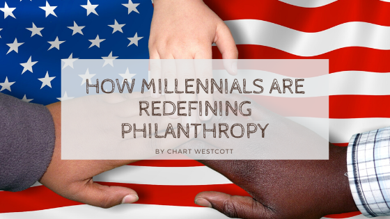 How Millennials Are Redefining Philanthropy Chart Westcott