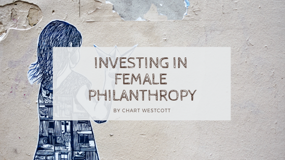 Investing in Female Philanthropy