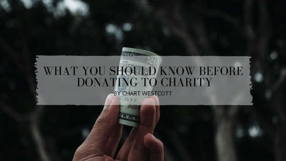 What You Should Know Before Donating To Charity