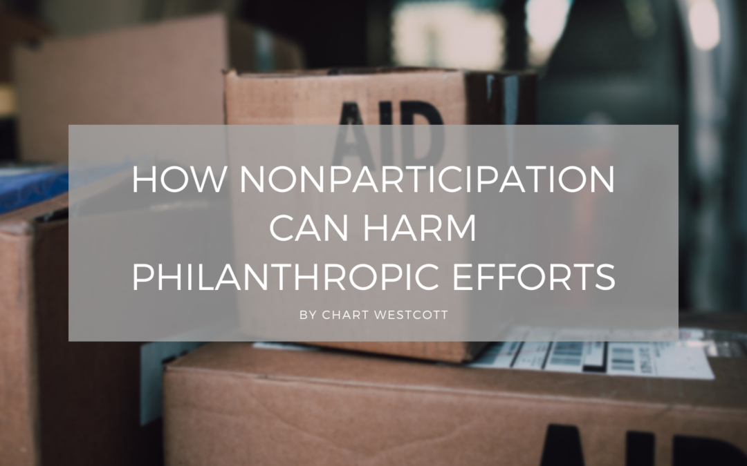 How Nonparticipation Can Harm Philanthropic Efforts