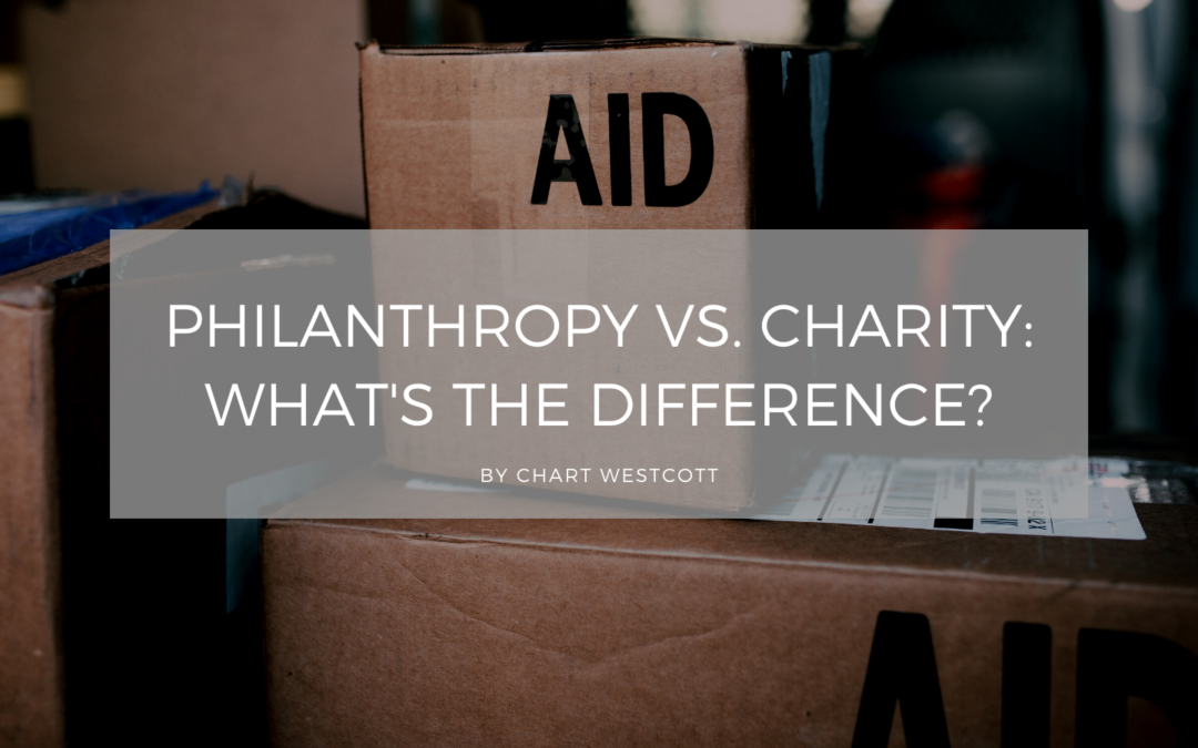 Philanthropy vs. Charity: What’s the Difference?